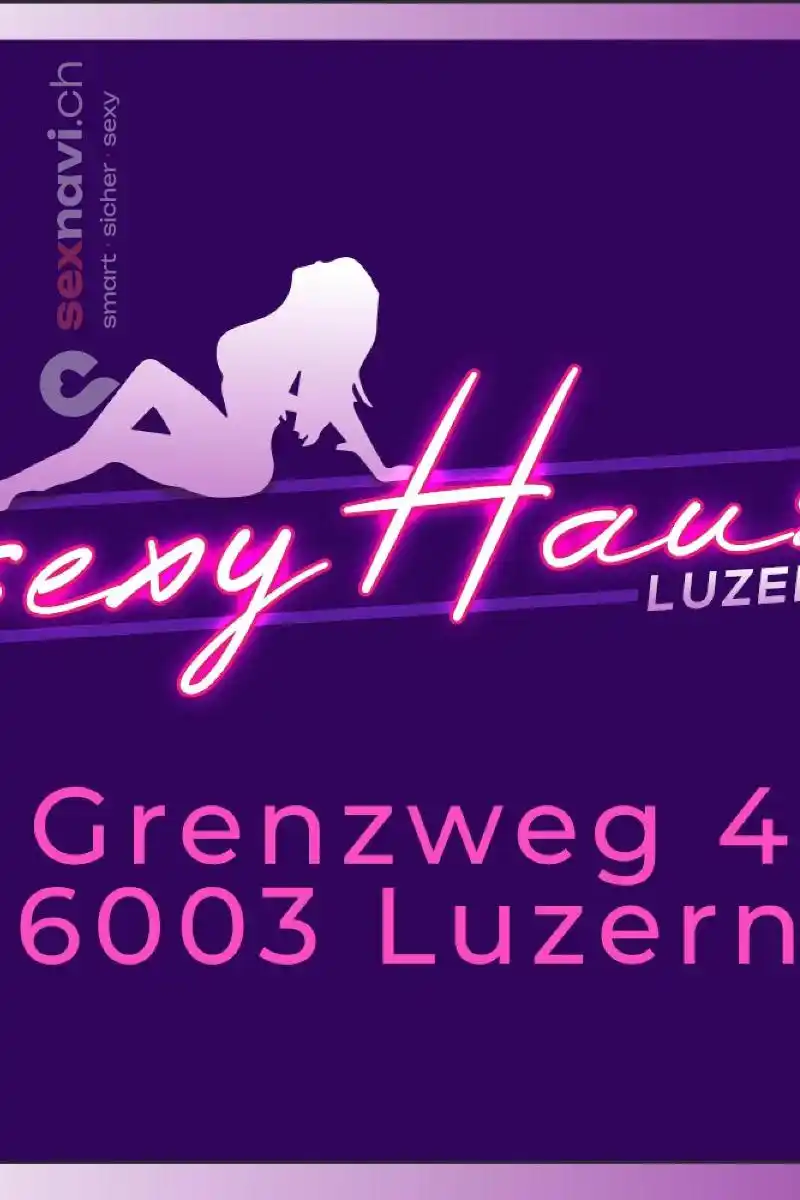 Sexy Haus Luzern Sexy Haus Luzern Luzern