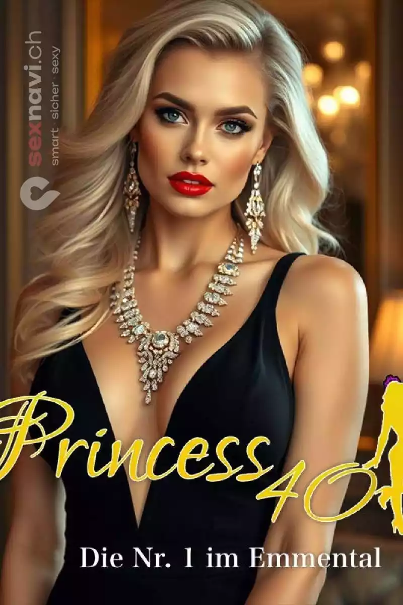 Princess40 Princess40 Bern Umgebung