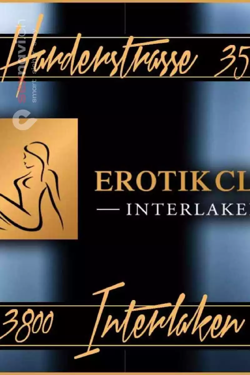 Erotikclub Interlaken Erotikclub Interlaken Bern Umgebung
