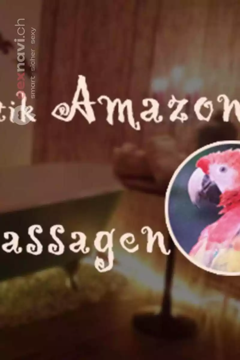 Erotik Amazonas Massage Erotik Amazonas Massage Thurgau